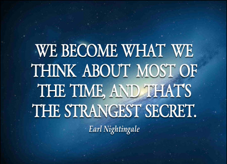 we become what we think about Nightengale